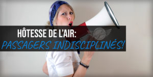 Hôtesse De l'Air Et Passagers Indisciplinés par hotessedelair.fr