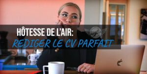 Lire la suite à propos de l’article Comment rédiger le CV parfait de Personnel Navigant Commercial?